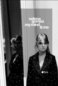 ดูสารคดี Selena Gomez My Mind & Me
