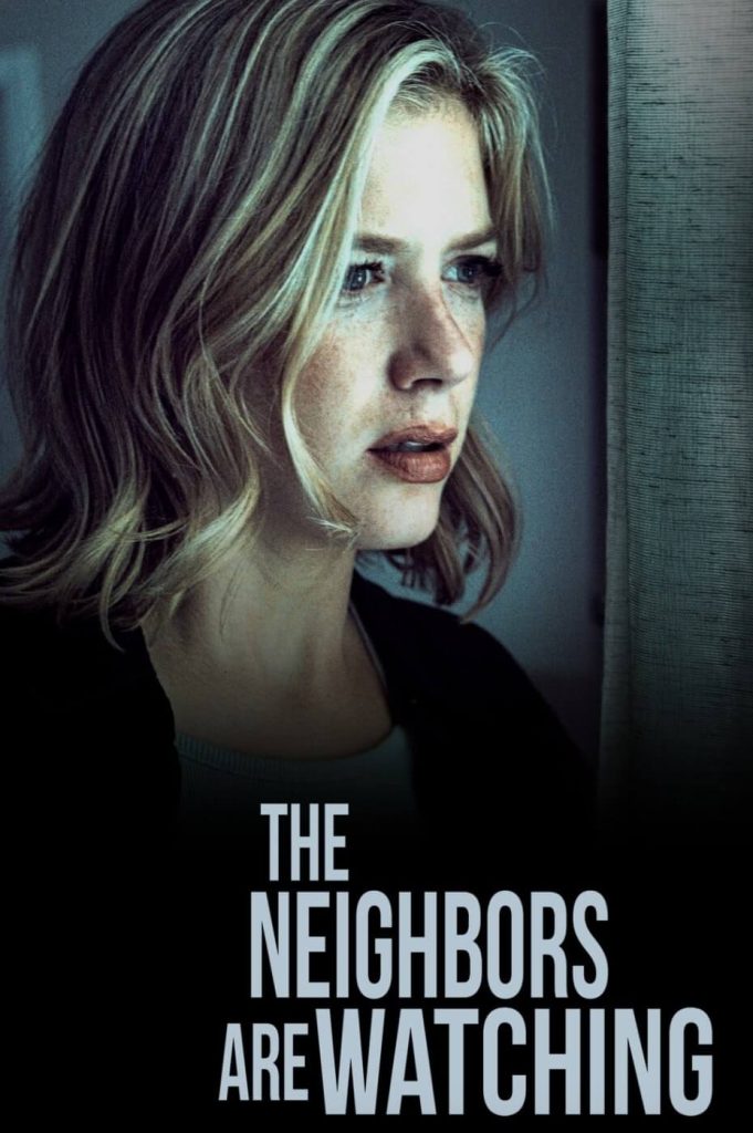 เว็บดูหนังใหม่ออนไลน์ฟรี THE NEIGHBORS ARE WATCHING