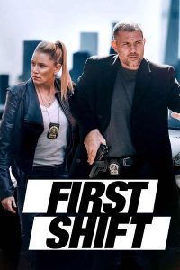 First Shift ดูหนังออนไลน์ฟรี 2024