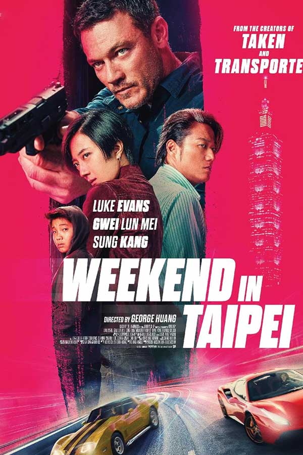 Weekend in Taipei ดูหนังเอเชีย หนังแอ็คชั่น HD พากย์ไทย