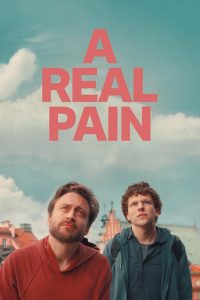 A Real Pain เว็บหนังใหม่ชนโรง 2025