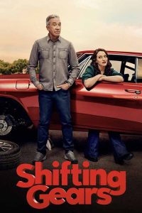 ดูซีรี่ย์ฝรั่ง Shifting Gears