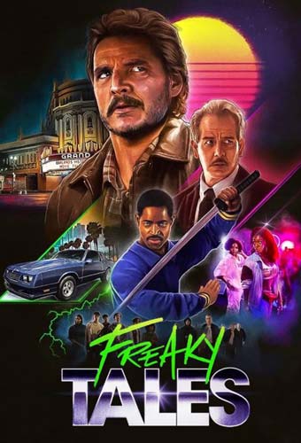 Freaky Tales ดูหนังออนไลน์ฟรี 2025