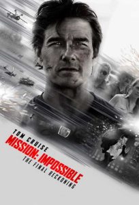 Mission Impossible ดูหนังใหม่ชนโรง 2025