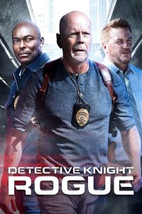 Detective Knight Rogue (2022) ดูหนังแอ็คชั่น