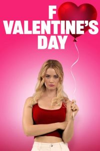 F-ck alentines Day เว็บดูหนังออนไลน์ 2026