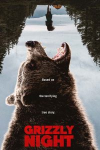 ดูหนังใหม่ 2026 Grizzly Night