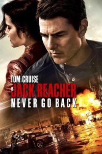 หนังแอ็คชั่น Jack Reacher: Never Go Back (2016) ยอดคนสืบระห่ำ 2 HD พากย์ไทย