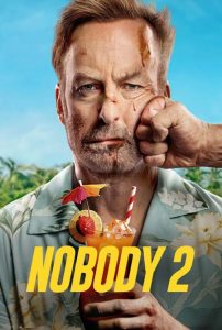 Nobody 2 ดูหนังออนไลน์ 2025 ภาพชัด Full HD พากย์ไทย