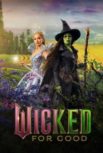 Wicked For Good 2025 หนังใหม่ชนโรง FUll HD จบเรื่อง
