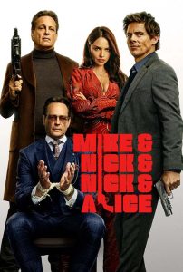 Mike & Nick & Nick & Alice (2026) หนังแอ็คชั่นมันๆ ดูหนังใหม่ 2026