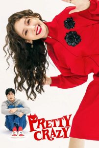 Pretty Crazy ดูหนังเกาหลีเรื่องใหม่ล่าสุด พากย์ไทย