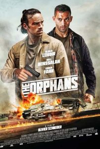 The Orphans 2025 หนังแอ็คชั่นมันๆ