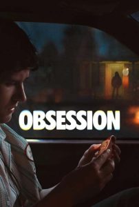 Obsession 2026 หนังใหม่ชนโรง